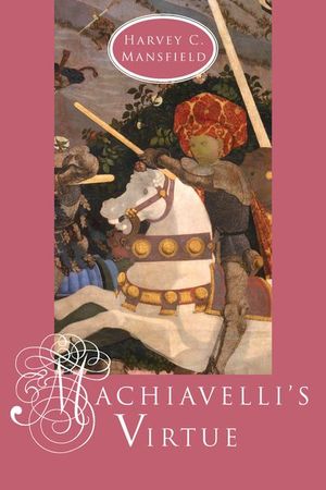 Buy Machiavelli's Virtue at Amazon