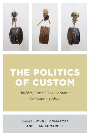 The Politics of Custom