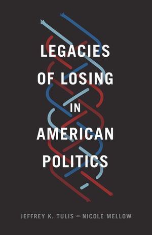 Buy Legacies of Losing in American Politics at Amazon