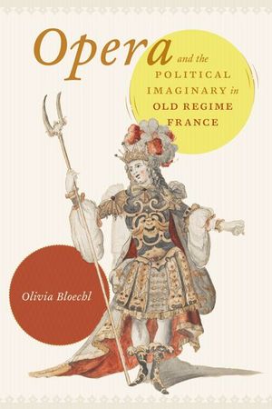 Buy Opera and the Political Imaginary in Old Regime France at Amazon