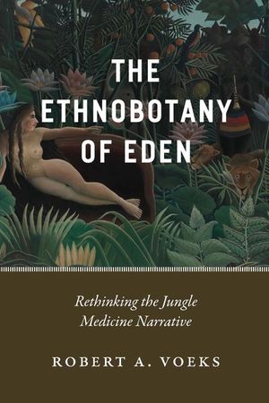 Buy The Ethnobotany of Eden at Amazon