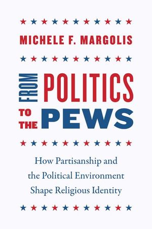 Buy From Politics to the Pews at Amazon