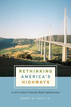 Buy Rethinking America's Highways at Amazon