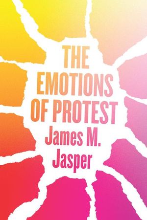 Buy The Emotions of Protest at Amazon