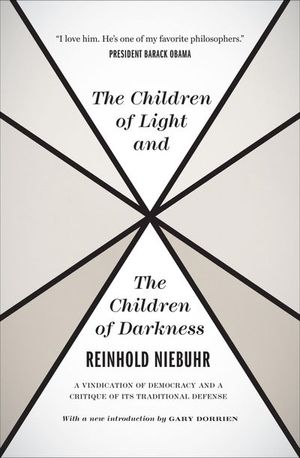 Buy The Children of Light and the Children of Darkness at Amazon