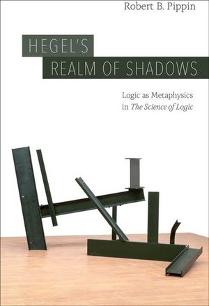 Hegel's Realm of Shadows