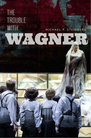 Buy The Trouble with Wagner at Amazon