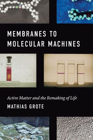 Buy Membranes to Molecular Machines at Amazon