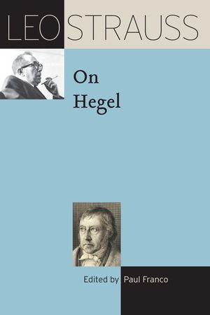Buy Leo Strauss on Hegel at Amazon