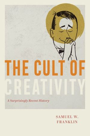 Buy The Cult of Creativity at Amazon