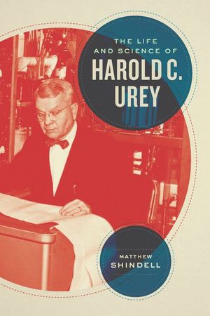 Buy The Life and Science of Harold C. Urey at Amazon