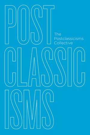 Buy Postclassicisms at Amazon