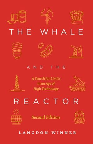 Buy The Whale and the Reactor at Amazon