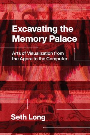 Buy Excavating the Memory Palace at Amazon