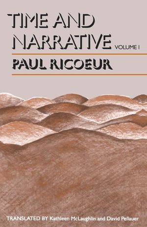 Time and Narrative: Volume 1