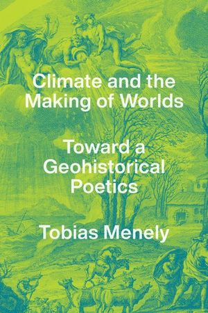 Buy Climate and the Making of Worlds at Amazon