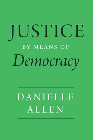 Justice by Means of Democracy