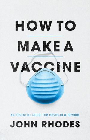 Buy How to Make a Vaccine at Amazon