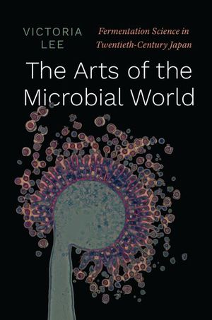 The Arts of the Microbial World