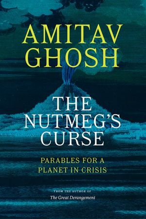 Buy The Nutmeg's Curse at Amazon