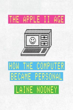 Buy The Apple II Age at Amazon