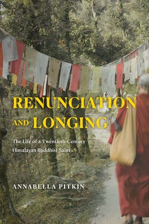 Renunciation and Longing