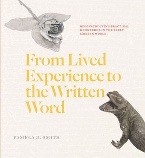 From Lived Experience to the Written Word