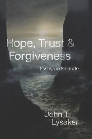 Buy Hope, Trust, and Forgiveness at Amazon