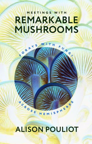 Buy Meetings with Remarkable Mushrooms at Amazon