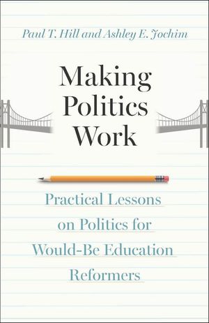 Making Politics Work