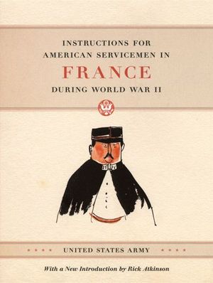 Buy Instructions for American Servicemen in France during World War II at Amazon