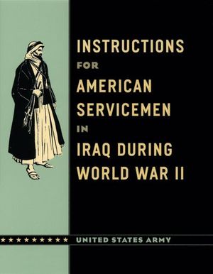 Buy Instructions for American Servicemen in Iraq during World War II at Amazon