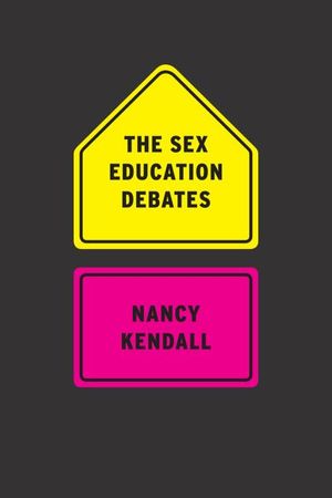 Buy The Sex Education Debates at Amazon