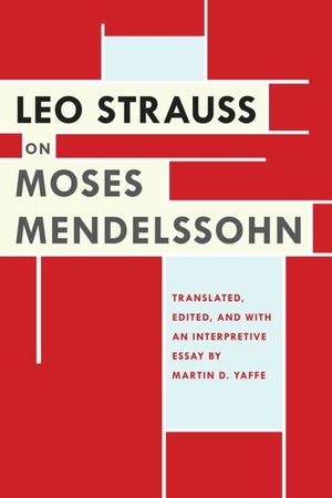 Buy Leo Strauss on Moses Mendelssohn at Amazon