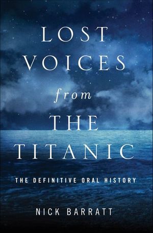 Buy Lost Voices from the Titanic at Amazon