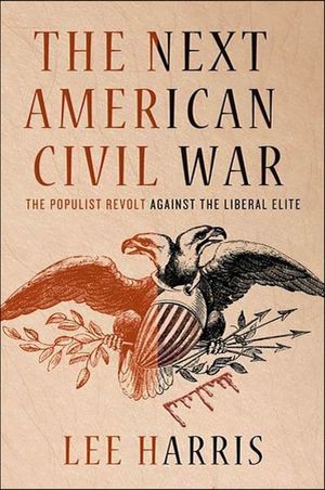 The Next American Civil War