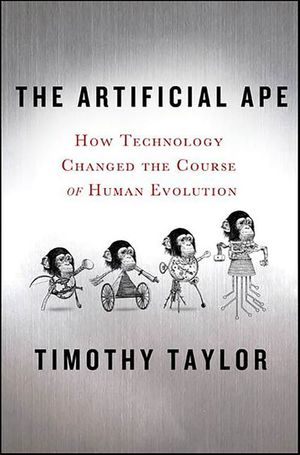 The Artificial Ape