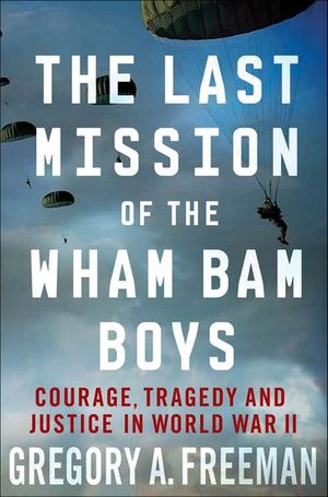 Buy The Last Mission of the Wham Bam Boys at Amazon