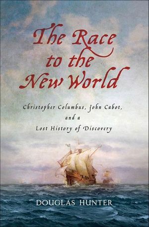 The Race to the New World