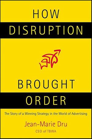 How Disruption Brought Order