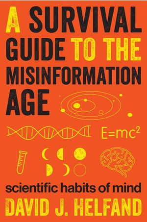 Buy A Survival Guide to the Misinformation Age at Amazon