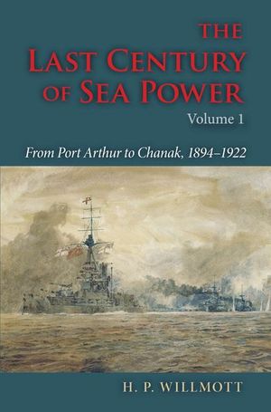 Buy The Last Century of Sea Power, Volume 1 at Amazon