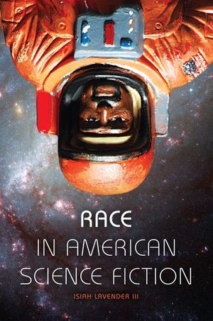 Buy Race in American Science Fiction at Amazon