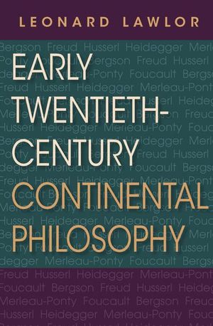 Buy Early Twentieth-Century Continental Philosophy at Amazon