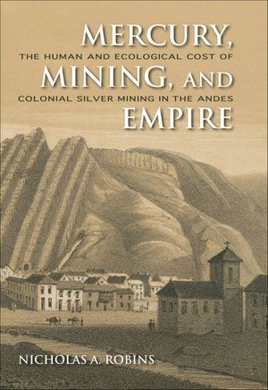 Mercury, Mining, and Empire