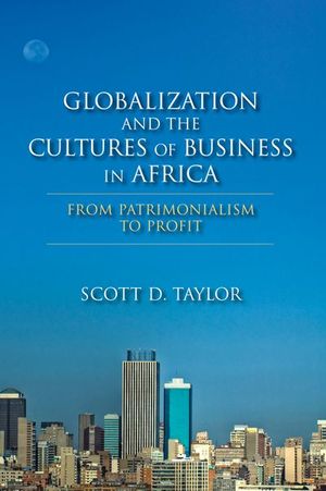 Globalization and the Cultures of Business in Africa