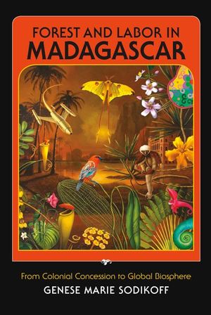 Forest and Labor in Madagascar