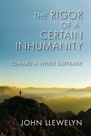 Buy The Rigor of a Certain Inhumanity at Amazon