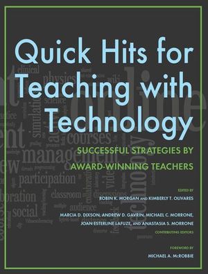 Quick Hits for Teaching with Technology