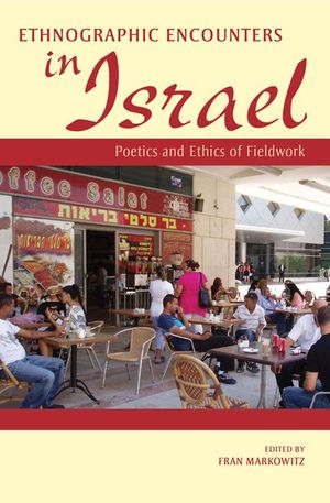 Ethnographic Encounters in Israel